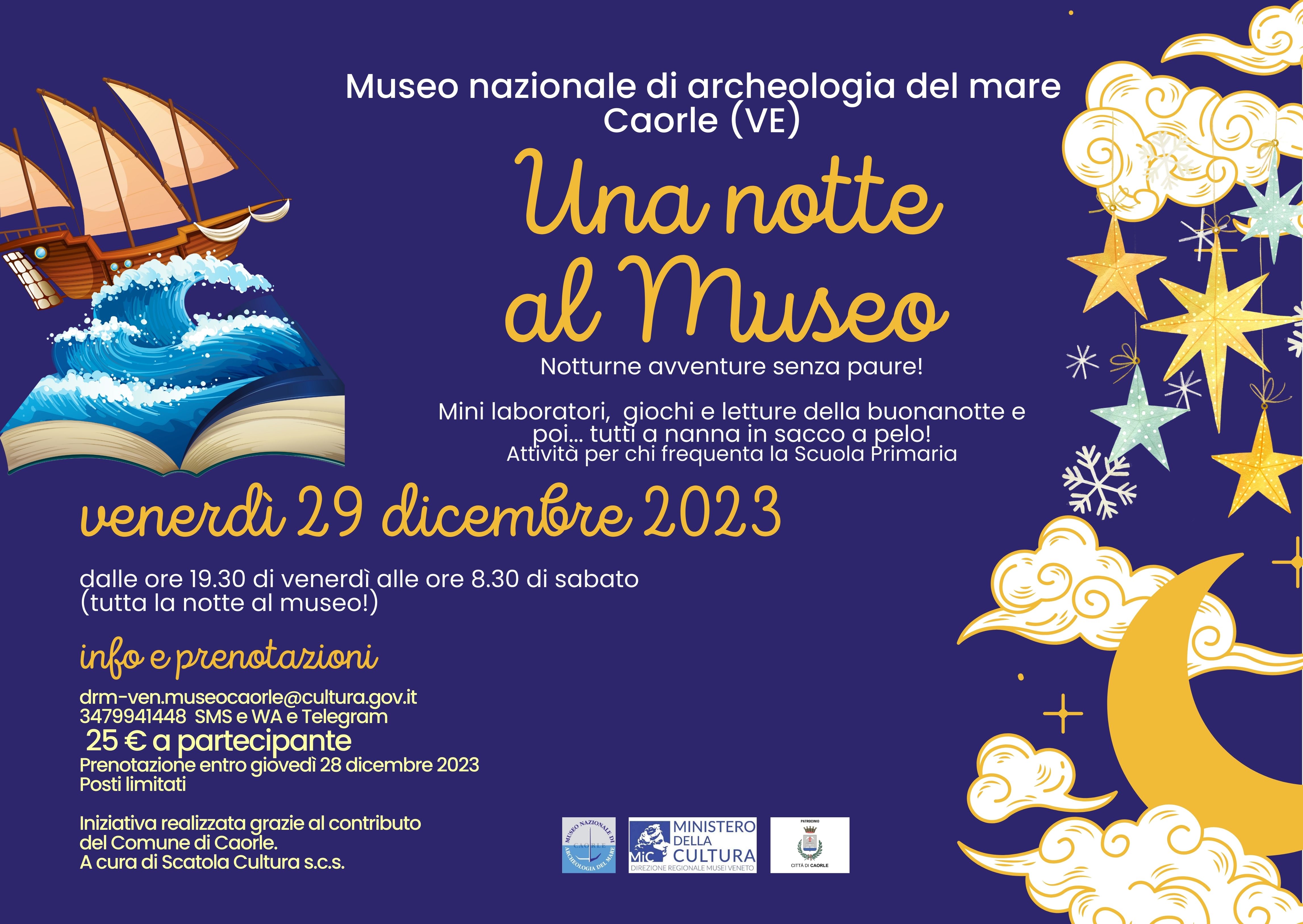 Museo nazionale archeologia del Mare di Caorle | Una notte al museo. Notturne avventure senza paura!